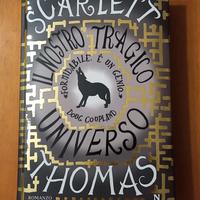 Il nostro tragico universo - Scarlett Thomas 