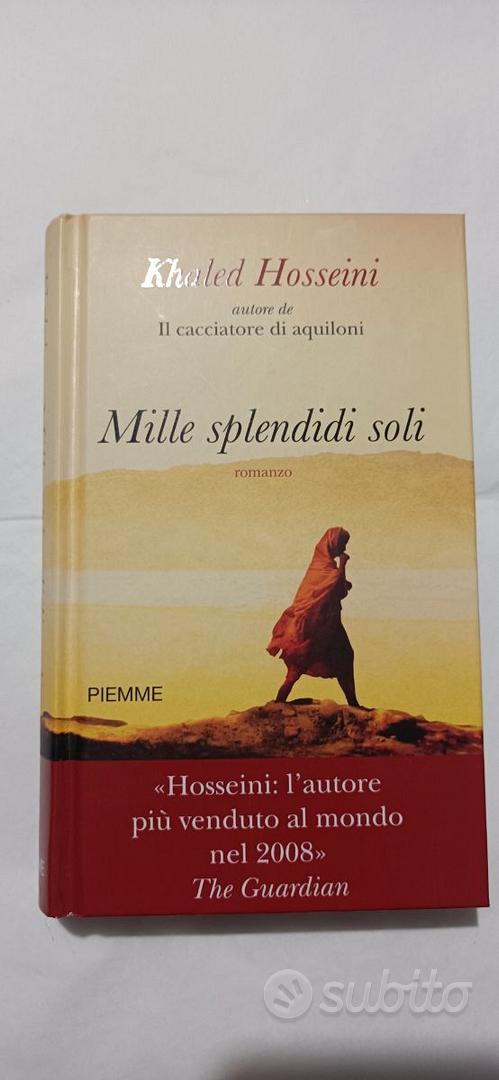 Mille splendidi soli - Khaled Hosseini - Libri e Riviste In vendita a  Treviso