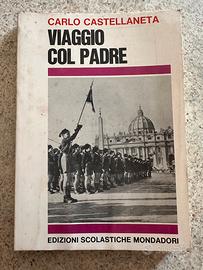 Libro Viaggio col padre Carlo Castellaneta