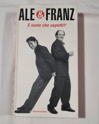 Ale & Franz – È tanto che aspetti? – Libro + VHS