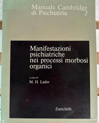 Manifestazioni Psichiatriche nei Processi Morbosi