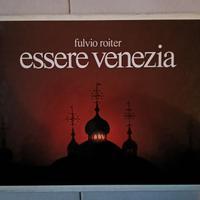 Fulvio Roiter ESSERE VENEZIA