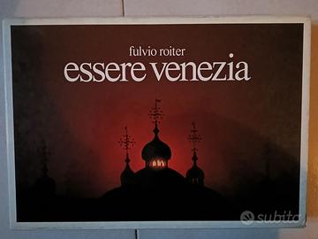 Fulvio Roiter ESSERE VENEZIA