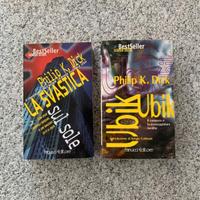 Philip K. Dick due romanzi - Ubik e La svastica su