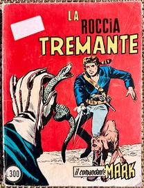 Il Comandante Mark N.23 – La Roccia Tremante