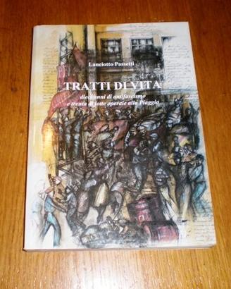 Tratti di vita di Lanciotto Passetti