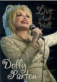 DVD Live and well, Dolly Parton