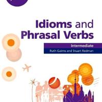 Idioms and Phrasal Verbs INTERMEDIATE
