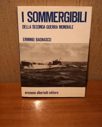 I Sommergibili della II Guerra Mondiale