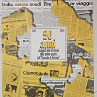 GIORNALE DI BRESCIA 50 ANNI DI CRONACA