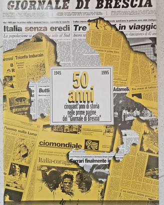 GIORNALE DI BRESCIA 50 ANNI DI CRONACA