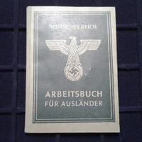 Libretto Lavoro Stranieri Germania WW2 Arbeitbuch