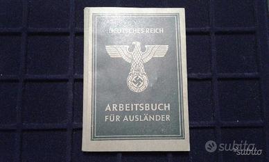 Libretto Lavoro Stranieri Germania WW2 Arbeitbuch