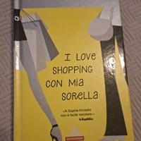 I love shopping con mia sorella - Sophie Kinsella