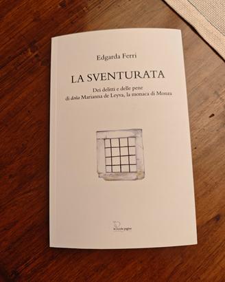 Libro "La sventurata" di Edgarda Ferri 