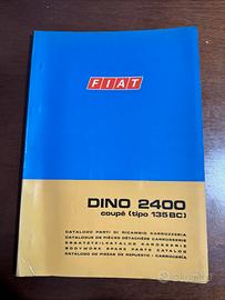 Catalogo Parti di Ricambio Fiat Dino 2400 Coupè