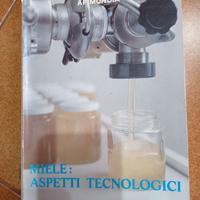 Miele: aspetti tecnologici