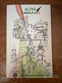 Raduno Alpini L’Aquila 2015…cartella Completa