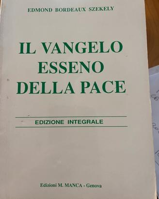 Il vangelo esseno della pace edizione integrale
