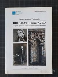 Dio Salvi il Restauro - G.M. Ventimiglia