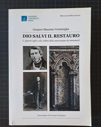 Dio Salvi il Restauro - G.M. Ventimiglia
