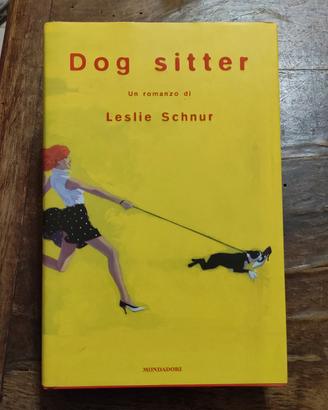 Libro DOG.SITTER Leslie Schnur Mondadori 2004