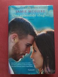 Libro "Uno splendido sbaglio" di Jamie McGuire