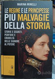 Libro "LE REGINE E LE PRINCIPESSE PIU' MALVAGIE"
