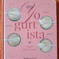 Yogurtista - lo yogurt fatto in casa - libro