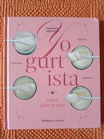 Yogurtista - lo yogurt fatto in casa - libro