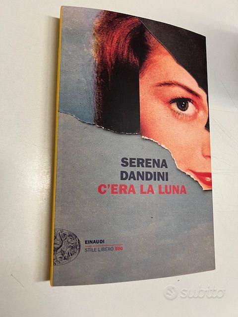 Libro Dandini C'era la luna Nuovo - Libri e Riviste In vendita a Milano