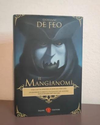 Il Mangianomi di Giovanni De Feo
