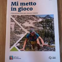 ISBN 9788857790916 - MI METTO IN GIOCO