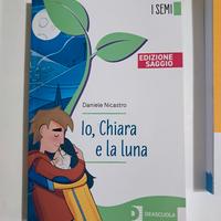 LIBRO Io, Chiara e la luna DEASCUOLA