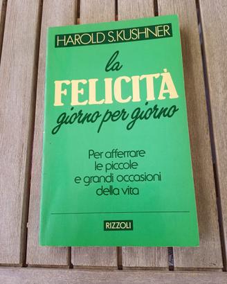La felicità giorno per giorno di Kushner