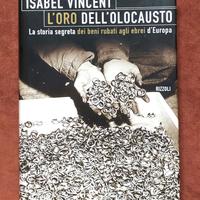 L'oro dell'Olocausto - I. Vincent - 1997 - 1a ediz