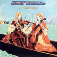 RONDO VENEZIANO - La Serenissima - Baby Records