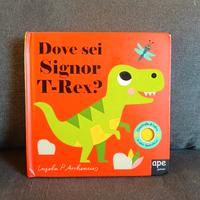 Libro cartonato per bambini, Dove sei signor T-rex