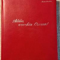 Addio, vecchia Crema! Fotocartoline M.Perolini