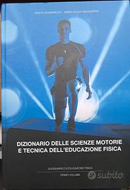 Dizionario delle scienze motorie  e tecnica ....