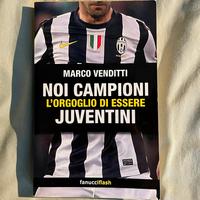 Noi campioni – L’orgoglio di essere juventini