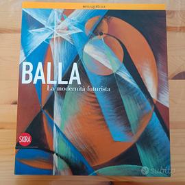 Balla. la modernità futurista