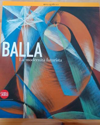 Balla. la modernità futurista