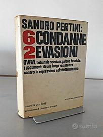 FASCISMO - Sandro Pertini: 6 condanne 2 evasioni
