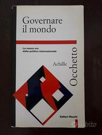 Governare il mondo - la nuova era della politica i
