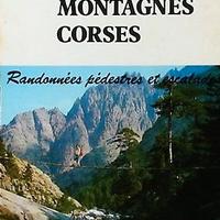 Guides des montagnes corsees. Randonnees pedestres