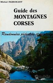 Guides des montagnes corsees. Randonnees pedestres