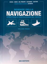 Scienze della navigazione - Volume primo
