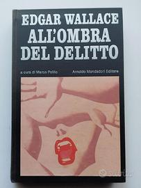 All'ombra del delitto - Edgar Wallace