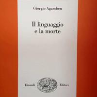 G. Agamben - Il linguaggio e la morte